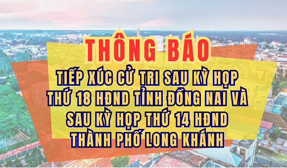 12. Tiếp xúc cử tri sau kỳ họp thứ 18 HĐND tỉnh Đồng Nai và sau kỳ họp thứ 14 HĐND thành phố Long Khánh (1).png