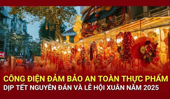 15. Công điện bảo đảm an toàn thực phẩm dịp Tết Nguyên đán và Lễ hội xuân năm 2025.jpg