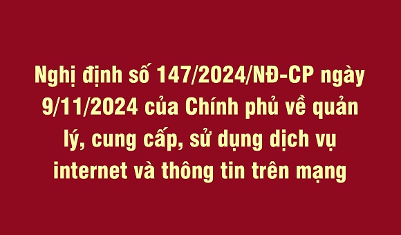 15. Tuyên truyền Nghị định số 1472024NĐ-CP ngày 09112024 của Chính phủ.jpg