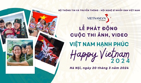240402 Phát động cuộc thi ảnh, video _Việt Nam hạnh phúc - Happy Vietnam 2024_ (1).jpg